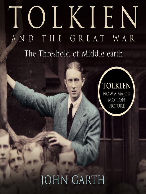 Title details for Tolkien and the Great War by John Garth - Available